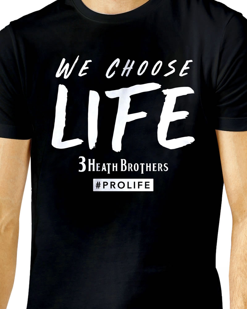 spændende Tumult resterende We Choose Life - T-Shirt - 3 Heath Brothers